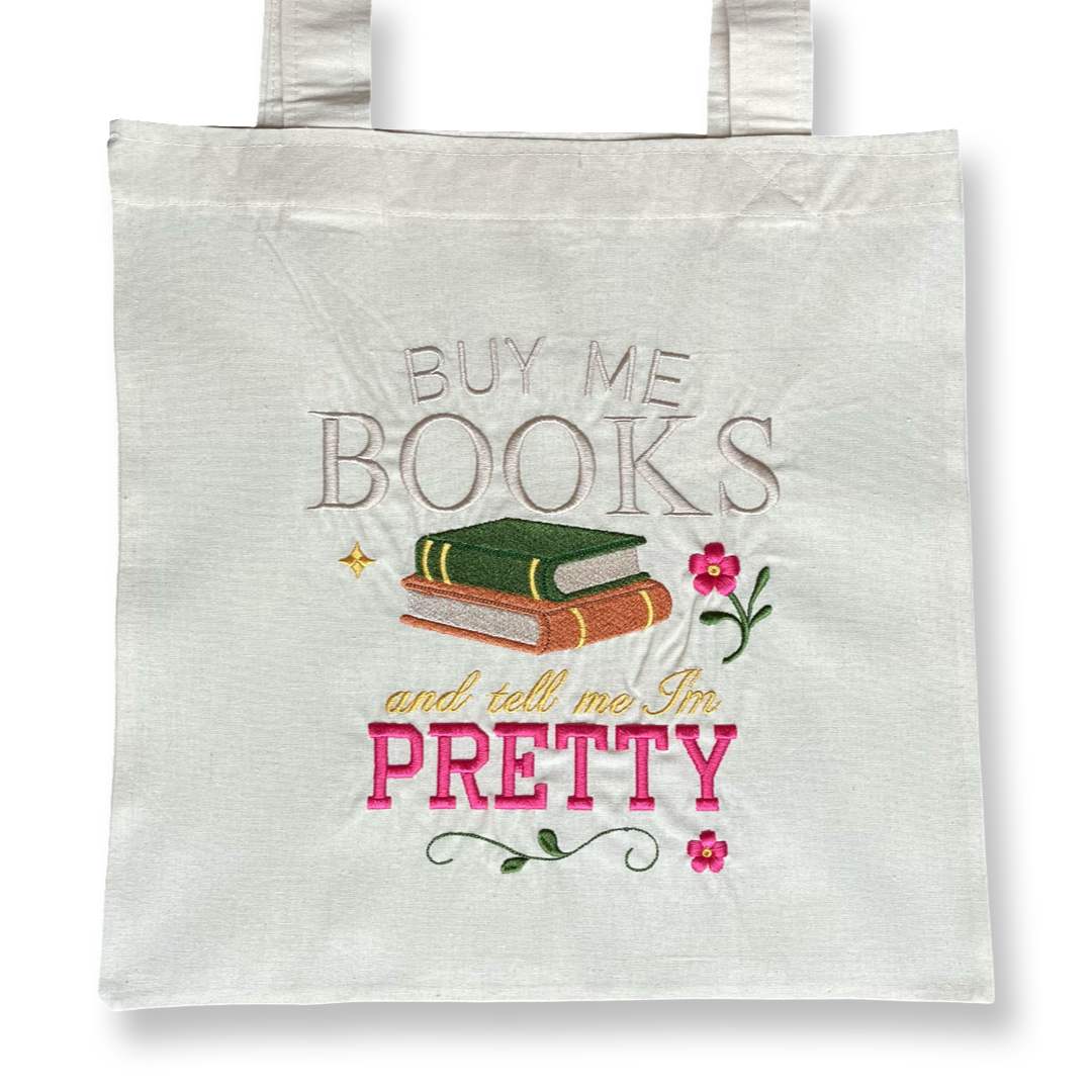 Tote bag bordada “Buy me books and tell me I’m pretty” | Hilo Negro