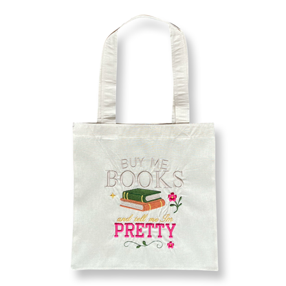 Tote bag bordada “Buy me books and tell me I’m pretty” | Hilo Negro