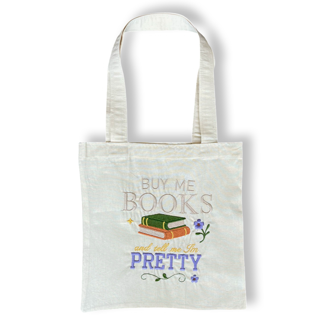 Tote bag bordada “Buy me books and tell me I’m pretty” | Hilo Negro